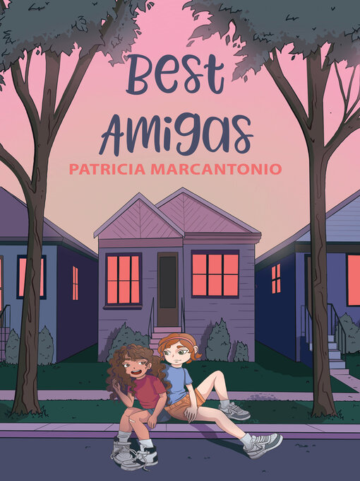 Title details for Best Amigas by Patricia Santos Marcantonio - Available